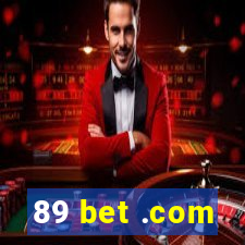 89 bet .com